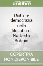 Più Venduto Diritto e democrazia nella filosofia di Norberto Bobbio