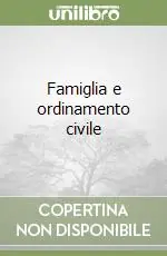 Famiglia e ordinamento civile Miglior Prezzo