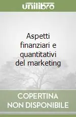 Aspetti finanziari e quantitativi del marketing Non Perdere