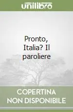 Pronto, Italia? Il paroliere Offerta