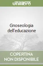 Gnoseologia dell‘educazione Popolare
