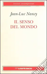 Il senso del mondo Offerta Speciale