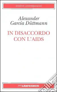 In disaccordo con l‘AIDS Più Venduto