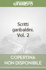 Scritti garibaldini. Vol. 2 Affare