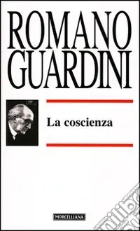 La coscienza. Il bene, il raccoglimento Spedizione Espresso