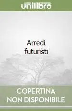 Arredi futuristi Saldi