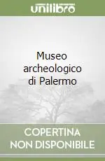 Subito Disponibile Museo archeologico di Palermo