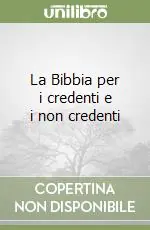 Occasione La Bibbia per i credenti e i non credenti