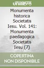 Affare Monumenta historica Societatis Iesu. Vol. 141 Monumenta paedagogica Societatis Iesu (7)