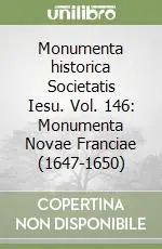 Compra Oggi Stesso Monumenta historica Societatis Iesu. Vol. 146 Monumenta Novae Franciae (1647-1650)
