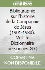 Bibliographie sur l‘histoire de la Compagnie de Jésus (1901-1980). Vol. 5 Dictionnaire personnes G-Q Affare