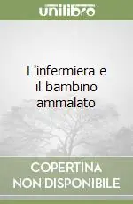 Compra Online L‘infermiera e il bambino ammalato