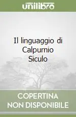 Il linguaggio di Calpurnio Siculo Affare