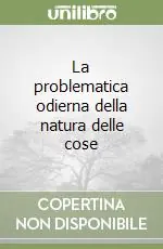 La problematica odierna della natura delle cose Sconto