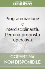 Spedizione Espresso Programmazione e interdisciplinarità. Per una proposta operativa