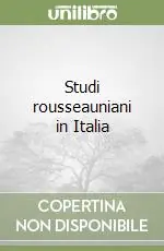 Compra Adesso Studi rousseauniani in Italia