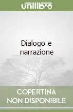 Dialogo e narrazione Acquista Ora