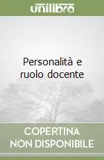 Nuova Collezione Personalità e ruolo docente