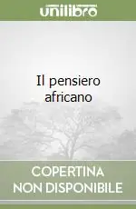 Il pensiero africano Scelto Dai Clienti