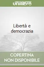 Soddisfatti O Rimborsati Libertà e democrazia