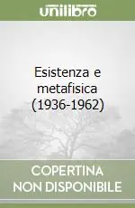 Esistenza e metafisica (1936-1962) Economico