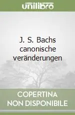 J. S. Bachs canonische veränderungen Vendita Finale