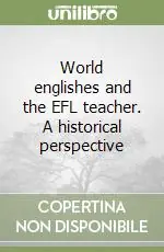 Prezzo Di Fabbrica World englishes and the EFL teacher. A historical perspective