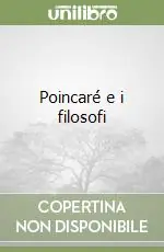 Offerta Limitata Poincaré e i filosofi