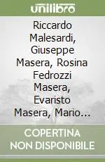 Promozione Esclusiva Riccardo Malesardi, Giuseppe Masera, Rosina Fedrozzi Masera, Evaristo Masera, Mario Raffaelli