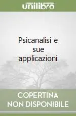 Psicanalisi e sue applicazioni Nuovo Arrivo