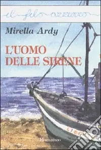 Prezzo Scontato L‘uomo delle sirene