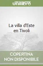 Must-Have La villa d‘Este en Tivoli