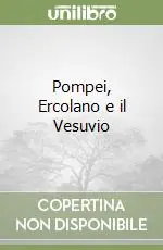 Pompei, Ercolano e il Vesuvio Prezzo Basso