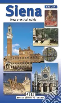 Siena. New practical guide Prezzo Ridotto