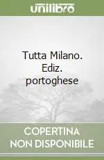 Compra Adesso Tutta Milano. Ediz. portoghese