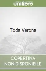 Toda Verona Quantità Limitata