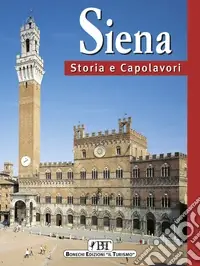 Prezzo Ridotto Siena. Storia e capolavori