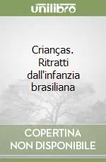 Di Tendenza Crianças. Ritratti dall‘infanzia brasiliana