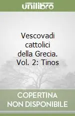 Acquista Ora Vescovadi cattolici della Grecia. Vol. 2 Tinos