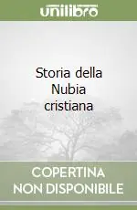 Prezzo Basso Storia della Nubia cristiana