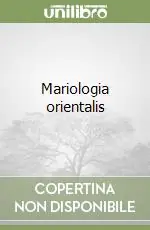 Super Prezzo Mariologia orientalis
