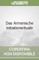Das Armenische initiationsrituale Vendita Finale