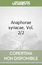 Economico Anaphorae syriacae. Vol. 2/2