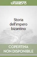 Storia dell‘impero bizantino Prezzo Conveniente