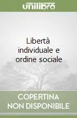 Promozione Libertà individuale e ordine sociale