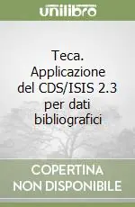 Teca. Applicazione del CDS/ISIS 2.3 per dati bibliografici Subito Disponibile