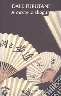 A morte lo Shogun Di Tendenza