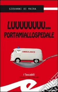 Luuuuuuuu... portamiallospedale Offerta Limitata