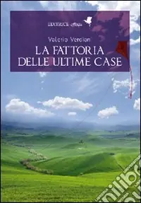 A Buon Prezzo La fattoria delle ultime case