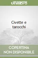 Civette e tarocchi Spedito Oggi